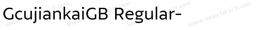 GcujiankaiGB Regular字体转换